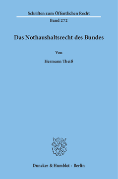 Das Nothaushaltsrecht des Bundes Das Nothaushaltsrecht des Bundes