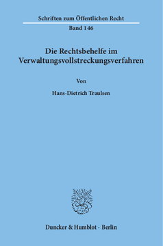Die Rechtsbehelfe im Verwaltungsvollstreckungsverfahren Die Rechtsbehelfe im Verwaltungsvollstreckungsverfahren