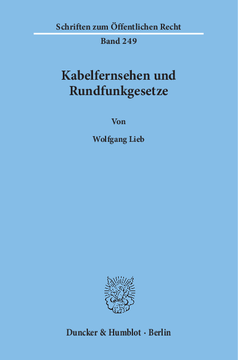 Kabelfernsehen und Rundfunkgesetze Kabelfernsehen und Rundfunkgesetze