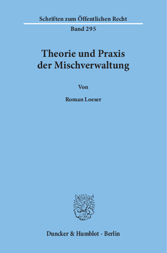 Theorie und Praxis der Mischverwaltung Theorie und Praxis der Mischverwaltung