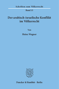 Der arabisch-israelische Konflikt im Völkerrecht Der arabisch-israelische Konflikt im Völkerrecht