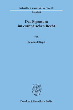 Das Eigentum im europäischen Recht Das Eigentum im europäischen Recht