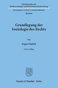 Grundlegung der Soziologie des Rechts