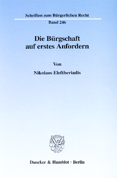 Die Bürgschaft auf erstes Anfordern Die Bürgschaft auf erstes Anfordern