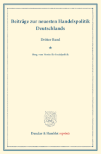 Beiträge zur neuesten Handelspolitik Deutschlands