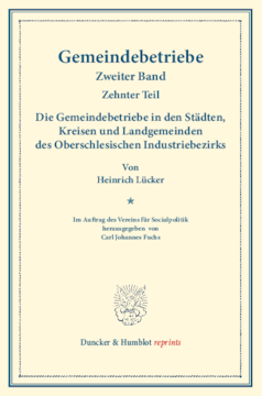 Die Gemeindebetriebe in den Städten, Kreisen und Landgemeinden des Oberschlesischen Industriebezirks