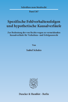 Spezifische Fehlverhaltensfolgen und hypothetische Kausalverläufe Spezifische Fehlverhaltensfolgen und hypothetische Kausalverläufe