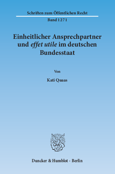 Einheitlicher Ansprechpartner und effet utile im deutschen Bundesstaat Einheitlicher Ansprechpartner und effet utile im deutschen Bundesstaat