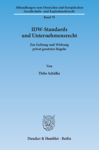 IDW-Standards und Unternehmensrecht