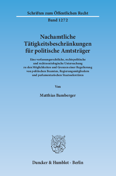 Nachamtliche Tätigkeitsbeschränkungen für politische Amtsträger Nachamtliche Tätigkeitsbeschränkungen für politische Amtsträger
