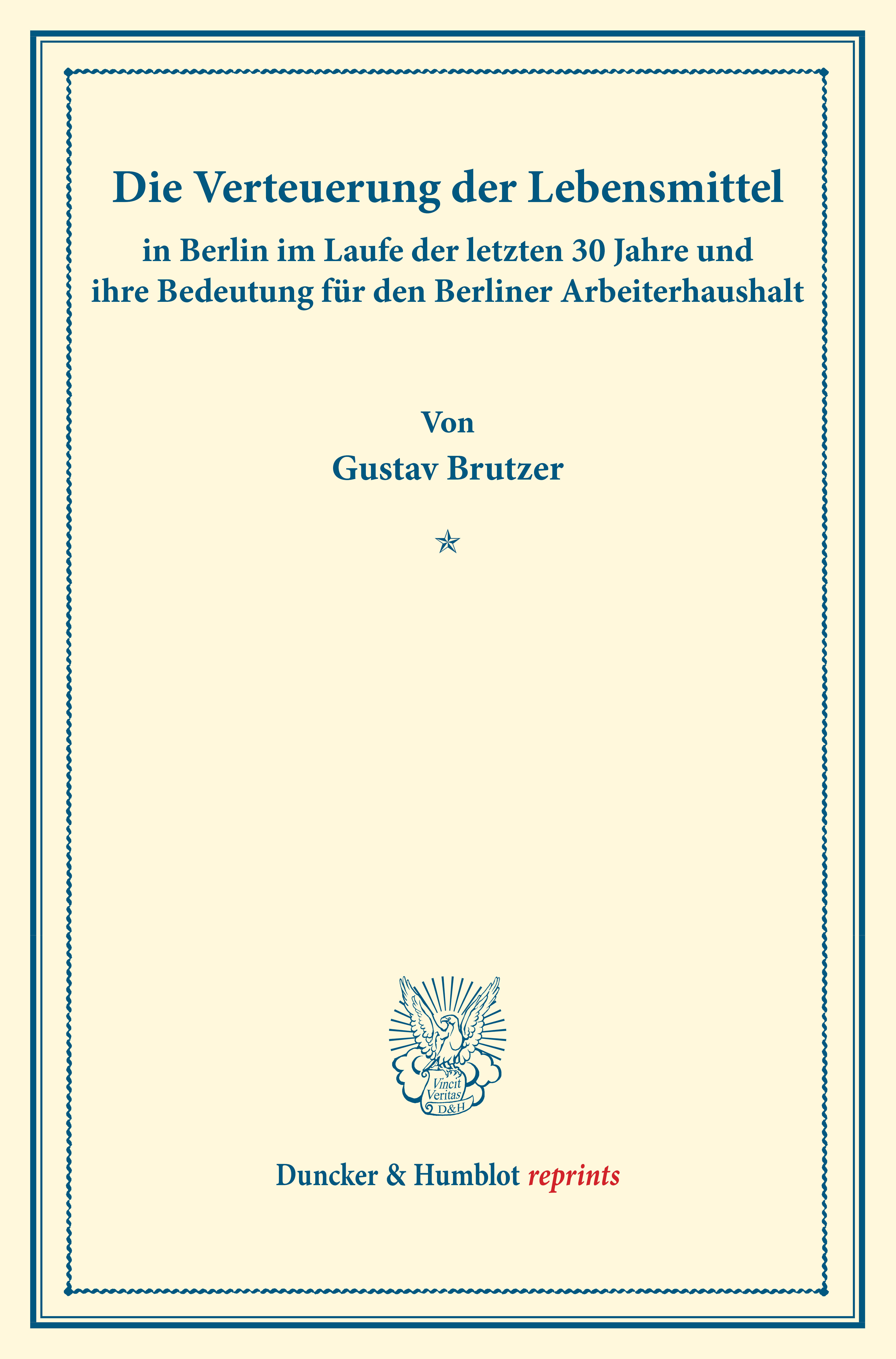 Die Verteuerung der Lebensmittel in Berlin im Laufe der letzten 30 Jahre und ihre Bedeutung für den Berliner Arbeiterhaushalt
