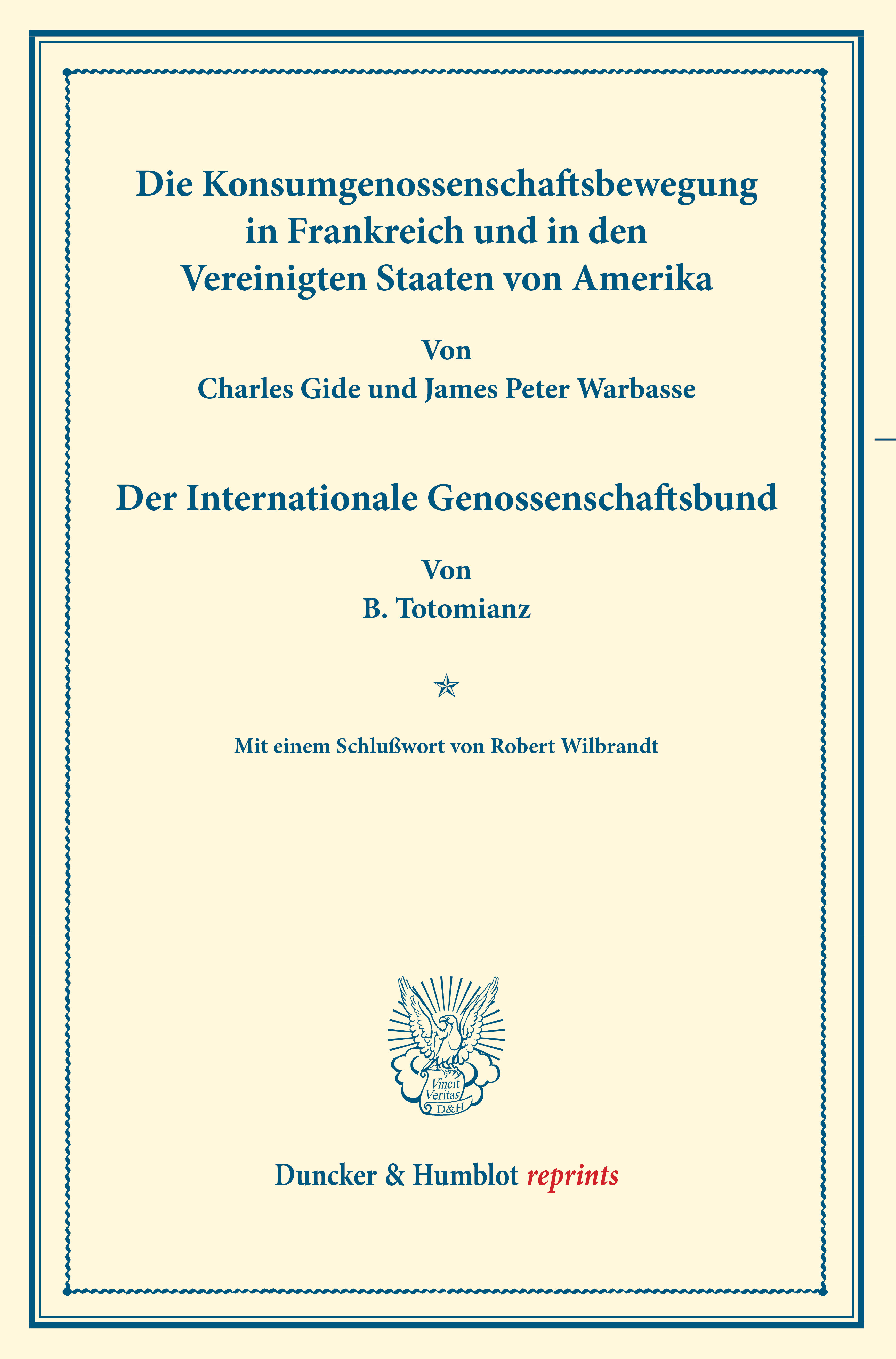 Die Konsumgenossenschaftsbewegung in Frankreich und in den Vereinigten Staaten von Amerika. – Der Internationale Genossenschaftsbund