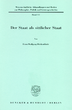 Der Staat als sittlicher Staat Der Staat als sittlicher Staat