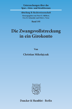 Die Zwangsvollstreckung in ein Girokonto Die Zwangsvollstreckung in ein Girokonto