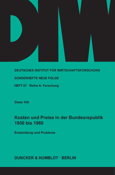 Kosten und Preise in der Bundesrepublik 1950 bis 1960 Kosten und Preise in der Bundesrepublik 1950 bis 1960