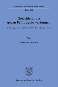 Gerichtsschutz gegen Prüfungsbewertungen Gerichtsschutz gegen Prüfungsbewertungen