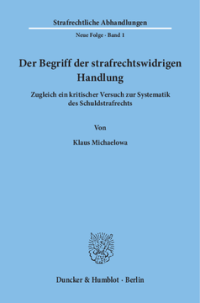 Der Begriff der strafrechtswidrigen Handlung