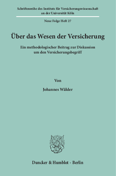 Über das Wesen der Versicherung Über das Wesen der Versicherung