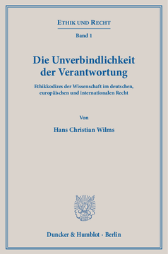 Die Unverbindlichkeit der Verantwortung Die Unverbindlichkeit der Verantwortung