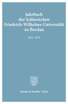 Jahrbuch der Schlesischen Friedrich-Wilhelms-Universität zu Breslau Jahrbuch der Schlesischen Friedrich-Wilhelms-Universität zu Breslau