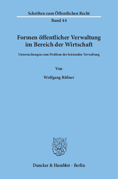 Formen öffentlicher Verwaltung im Bereich der Wirtschaft Formen öffentlicher Verwaltung im Bereich der Wirtschaft
