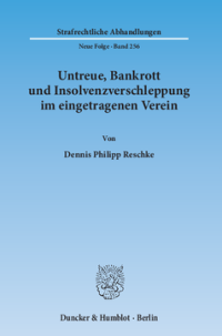 Untreue, Bankrott und Insolvenzverschleppung im eingetragenen Verein