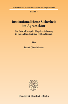 Institutionalisierte Sicherheit im Agrarsektor Institutionalisierte Sicherheit im Agrarsektor