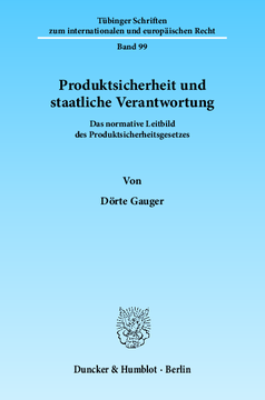 Produktsicherheit und staatliche Verantwortung Produktsicherheit und staatliche Verantwortung