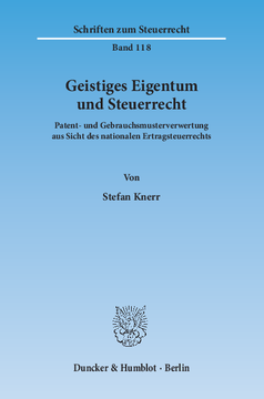 Geistiges Eigentum und Steuerrecht Geistiges Eigentum und Steuerrecht