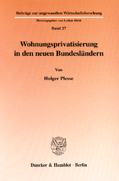 Wohnungsprivatisierung in den neuen Bundesländern Wohnungsprivatisierung in den neuen Bundesländern