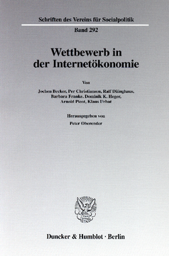 Wettbewerb in der Internetökonomie Wettbewerb in der Internetökonomie