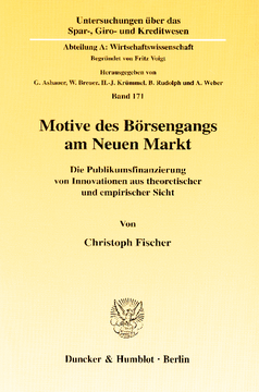 Motive des Börsengangs am Neuen Markt Motive des Börsengangs am Neuen Markt