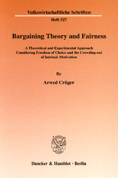 Bargaining Theory and Fairness Bargaining Theory and Fairness