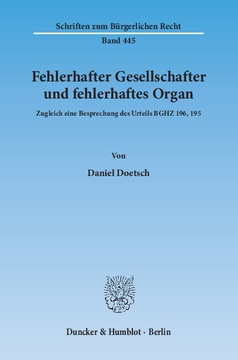 Fehlerhafter Gesellschafter und fehlerhaftes Organ Fehlerhafter Gesellschafter und fehlerhaftes Organ