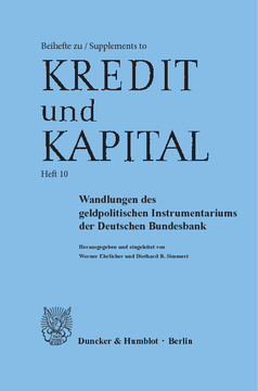 Wandlungen des geldpolitischen Instrumentariums der Deutschen Bundesbank Wandlungen des geldpolitischen Instrumentariums der Deutschen Bundesbank