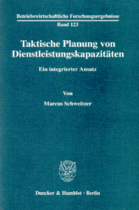 Taktische Planung von Dienstleistungskapazitäten