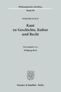 Kant zu Geschichte, Kultur und Recht Kant zu Geschichte, Kultur und Recht