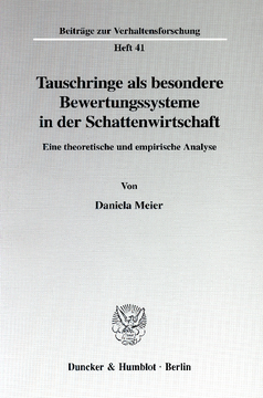 Tauschringe als besondere Bewertungssysteme in der Schattenwirtschaft Tauschringe als besondere Bewertungssysteme in der Schattenwirtschaft