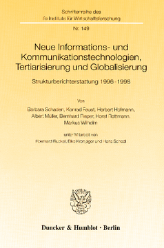 Neue Informations- und Kommunikationstechnologien, Tertiarisierung und Globalisierung Neue Informations- und Kommunikationstechnologien, Tertiarisierung und Globalisierung