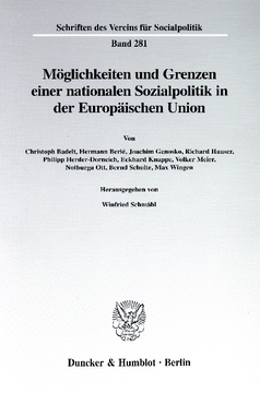 Möglichkeiten und Grenzen einer nationalen Sozialpolitik in der Europäischen Union Möglichkeiten und Grenzen einer nationalen Sozialpolitik in der Europäischen Union