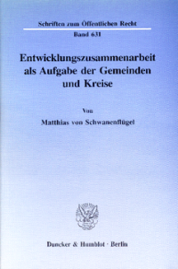 Entwicklungszusammenarbeit als Aufgabe der Gemeinden und Kreise
