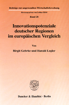 Innovationspotenziale deutscher Regionen im europäischen Vergleich Innovationspotenziale deutscher Regionen im europäischen Vergleich