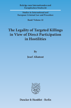 The Legality of Targeted Killings in View of Direct Participation in Hostilities The Legality of Targeted Killings in View of Direct Participation in Hostilities