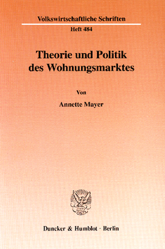 Theorie und Politik des Wohnungsmarktes Theorie und Politik des Wohnungsmarktes