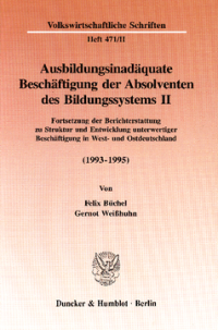 Ausbildungsinadäquate Beschäftigung der Absolventen des Bildungssystems II