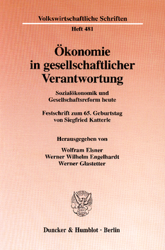 Ökonomie in gesellschaftlicher Verantwortung Ökonomie in gesellschaftlicher Verantwortung