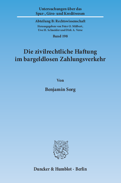 Die zivilrechtliche Haftung im bargeldlosen Zahlungsverkehr Die zivilrechtliche Haftung im bargeldlosen Zahlungsverkehr