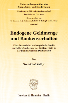 Endogene Geldmenge und Bankenverhalten Endogene Geldmenge und Bankenverhalten
