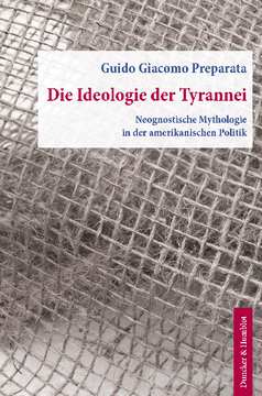 Die Ideologie der Tyrannei Die Ideologie der Tyrannei