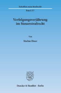 Verfolgungsverjährung im Steuerstrafrecht